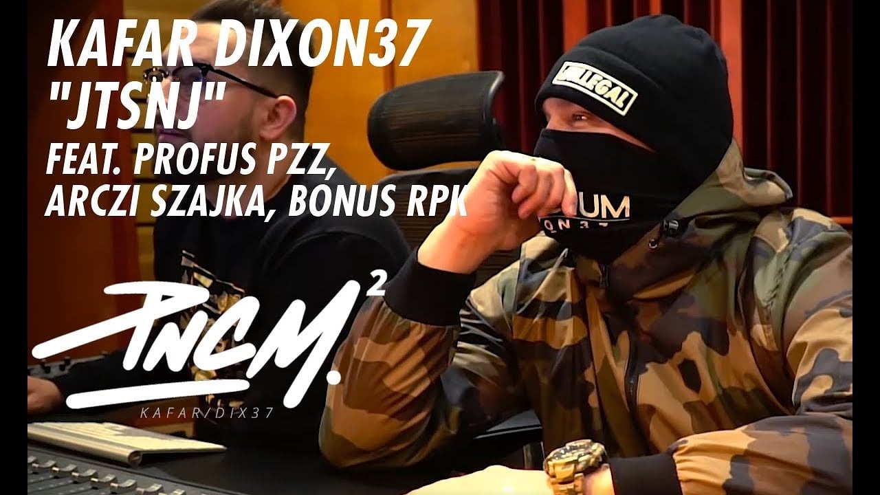Photo of KAFAR DIXON37 – JTSNJ feat. Profus PPZ, Arczi Szajka, Bonus RPK prod. Tune Seeker