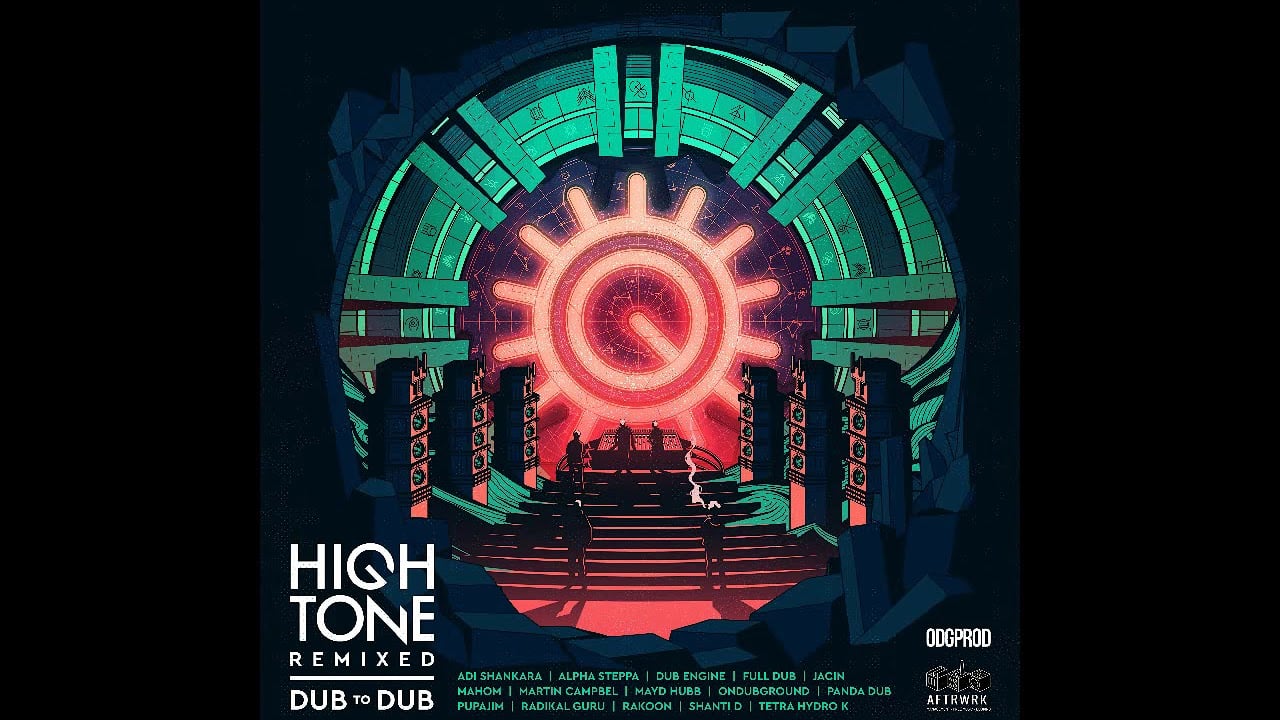 Photo of High Tone Remixed – Dub to Dub – Full Album
