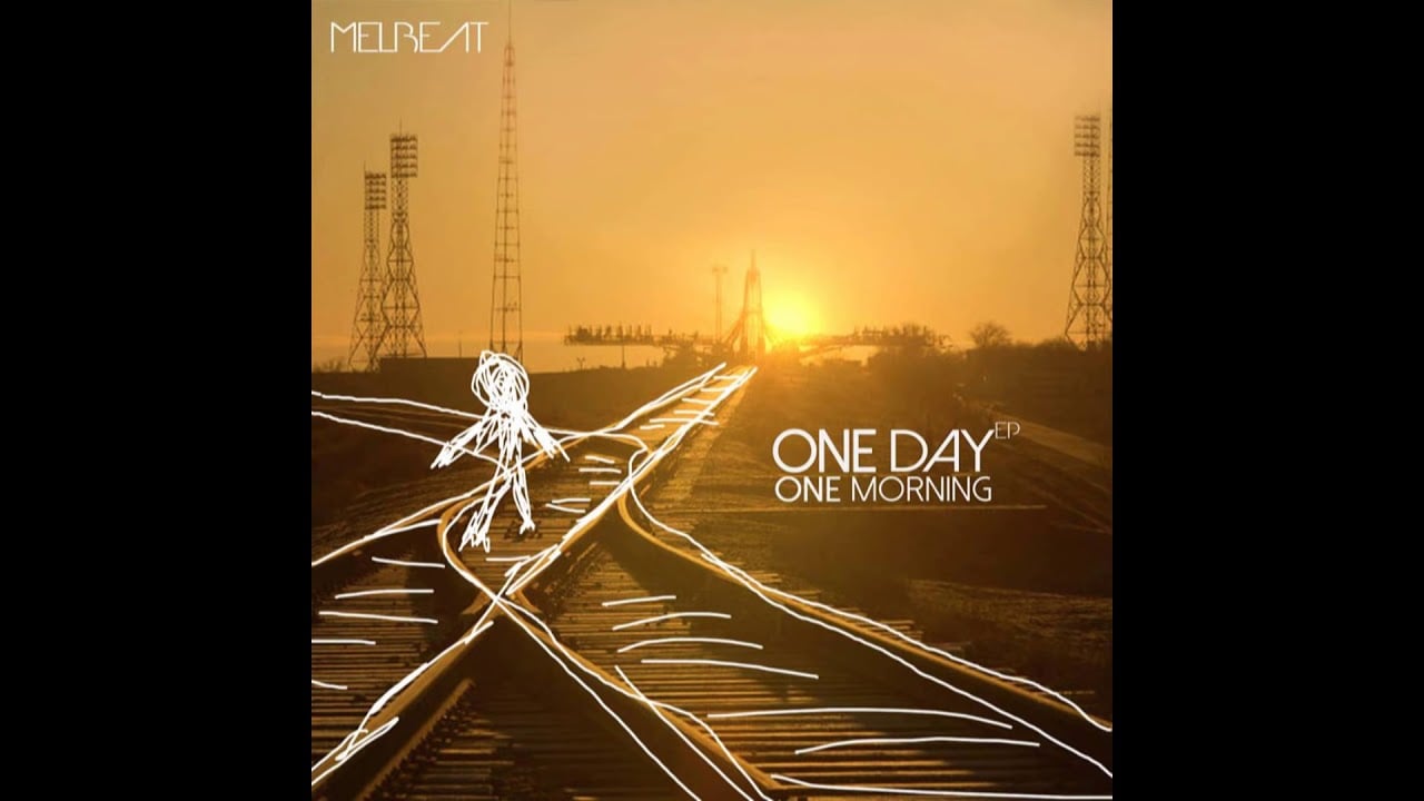 Photo of Melbeat – One Morning (One Day EP)