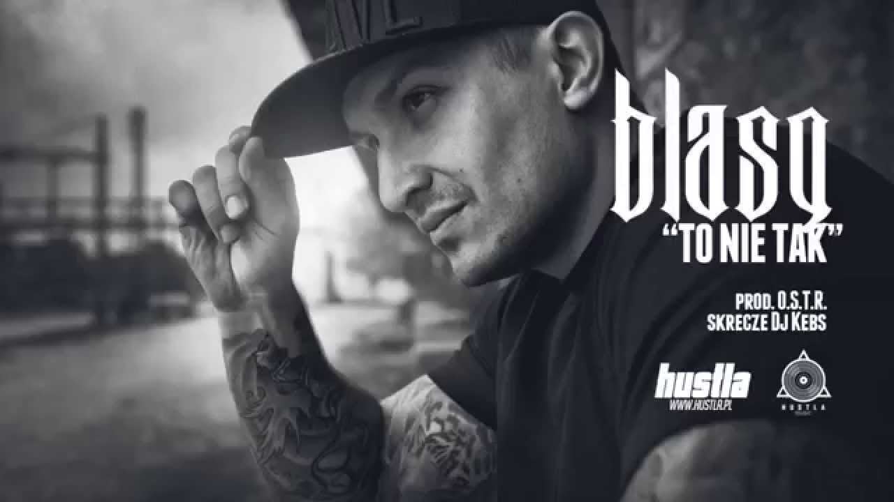 Photo of 03. BLASQ – To Nie Tak prod. O.S.T.R.