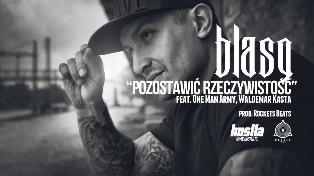 Photo of 09. BLASQ feat. KASTA, OMA – Pozostawić Rzeczywistość prod. Rockets Beats