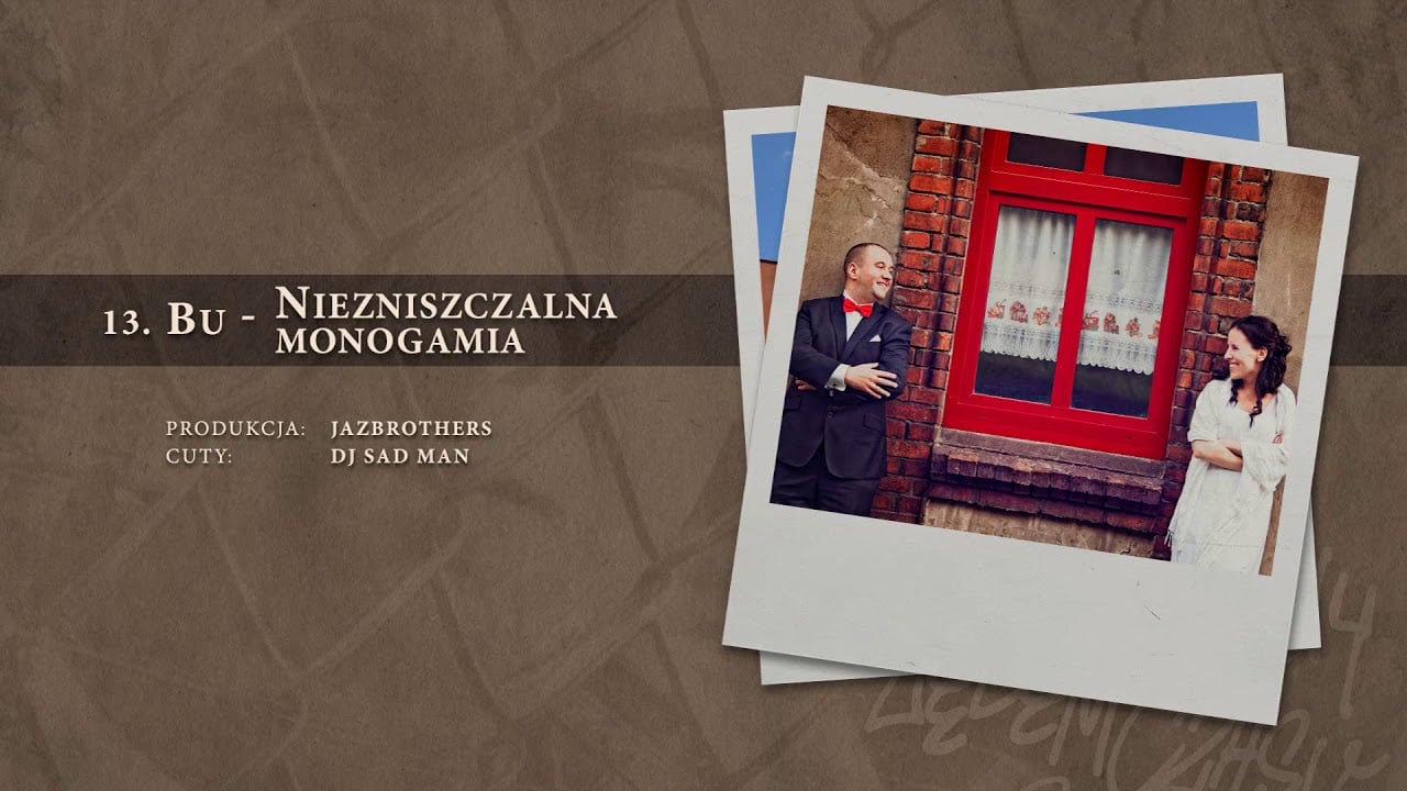 Photo of BU – 13 Niezniszczalna monogamia (official audio) prod. JazBrothers, cuty: DJ Sad Man