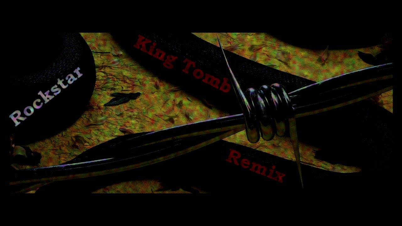 Photo of KING TOMB – rockstar REMIX (no spoilers trailer)