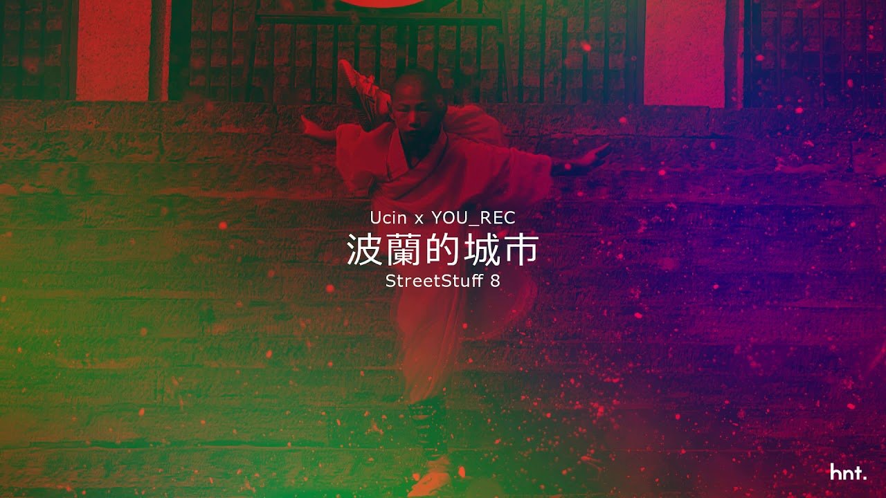 Photo of Ucin ft. You_Rec – 波蘭的城市  [StreetStuff #8]