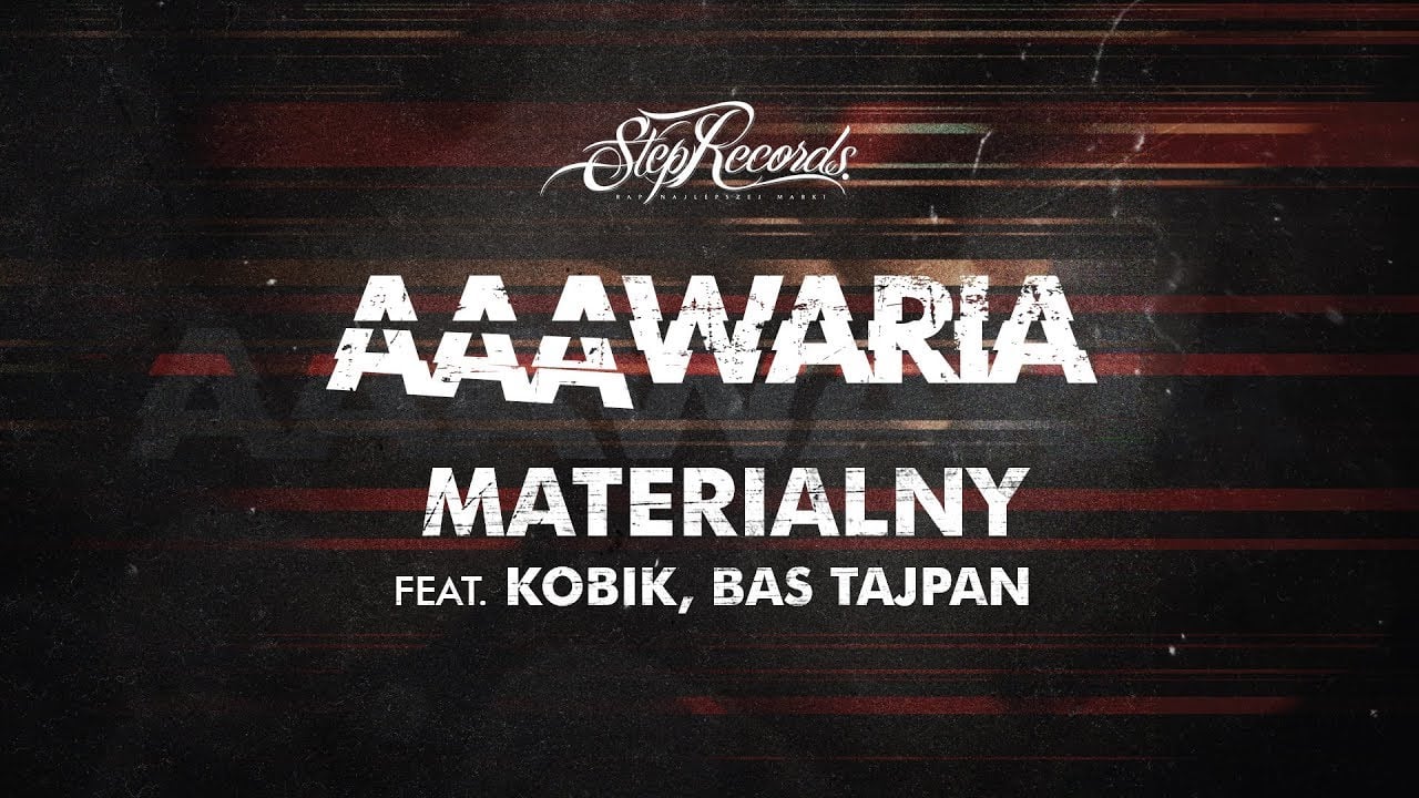 Photo of AAAWARIA ft. KOBIK, BAS TAJPAN – MATERIALNY