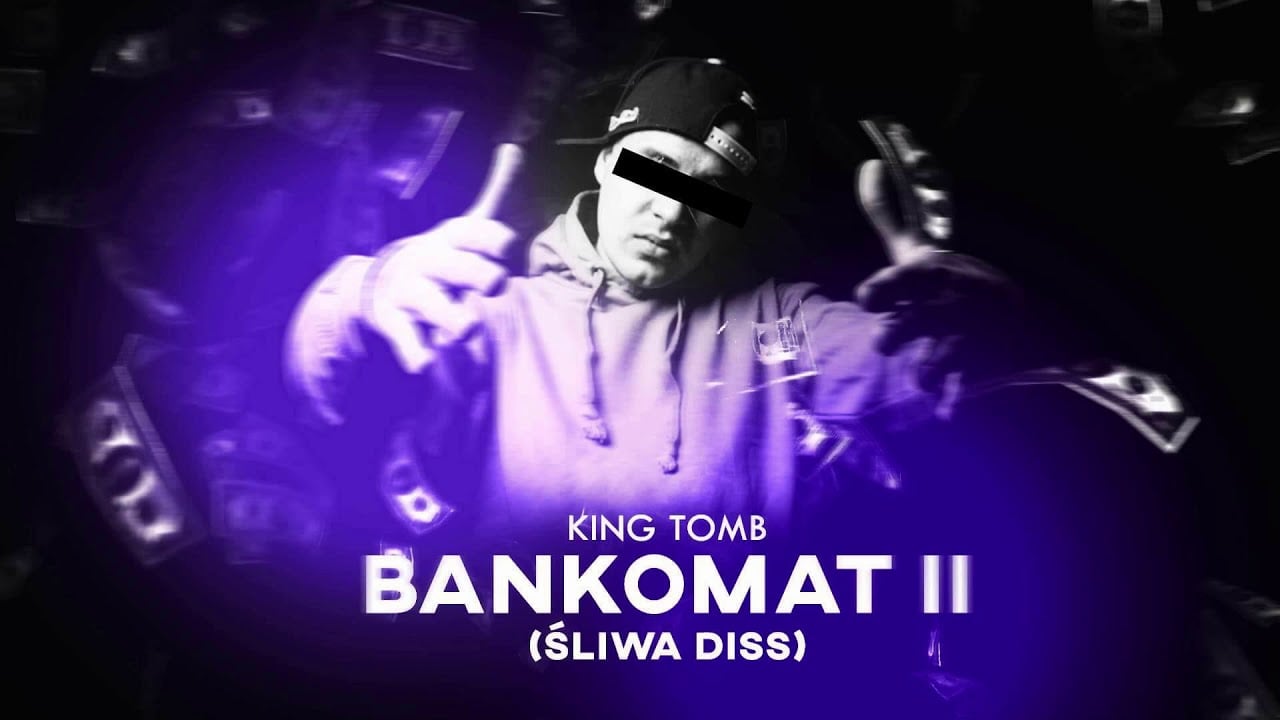 Photo of KING TOMB – BANKOMAT 2 (śliwa diss)