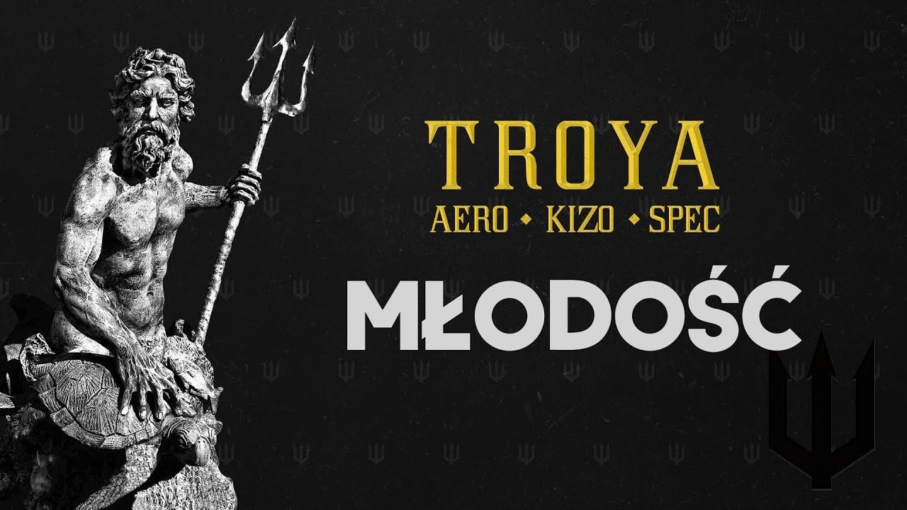 Photo of TROYA (Aero/Kizo/Spec) – Młodość