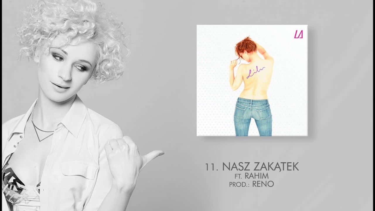 Photo of Lilu ft. Rahim – 11 Nasz zakątek (LA) prod. Reno