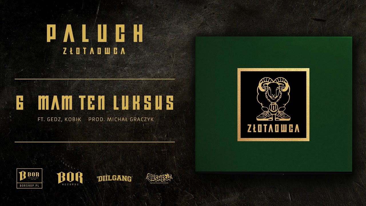 Photo of Paluch „Mam ten luksus” ft.  Gedz, Kobik prod. Michał Graczyk