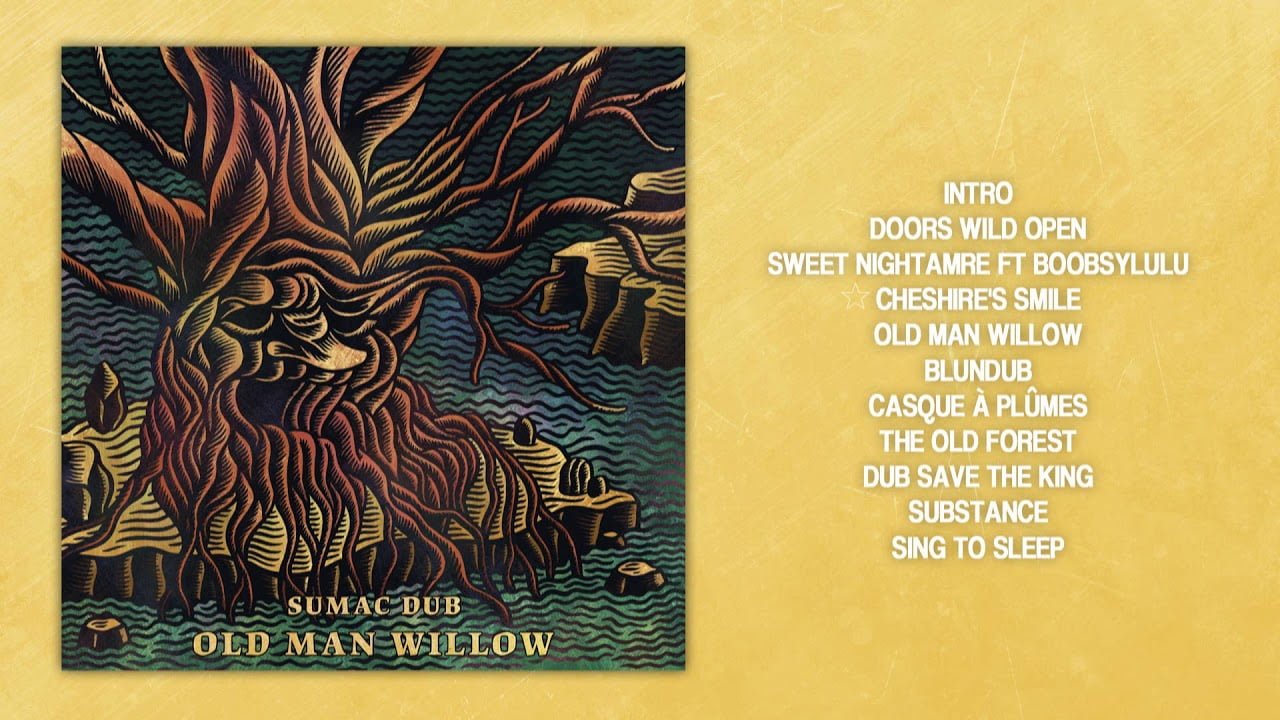 Photo of Sumac Dub – Old Man Willow  [FULL ALBUM – ODG2017]