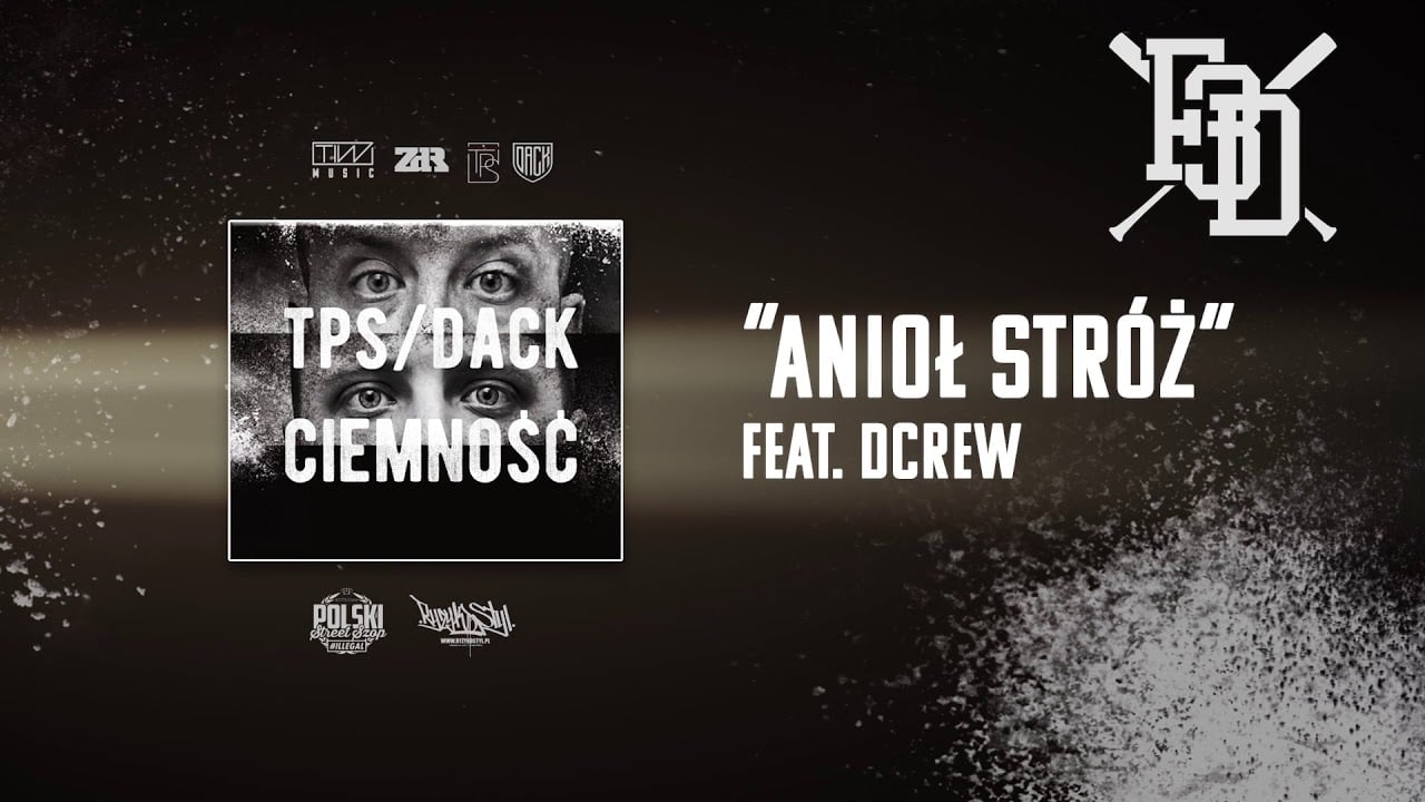 Photo of TPS/Dack – Anioł stróż feat. Dcrew prod. Flame