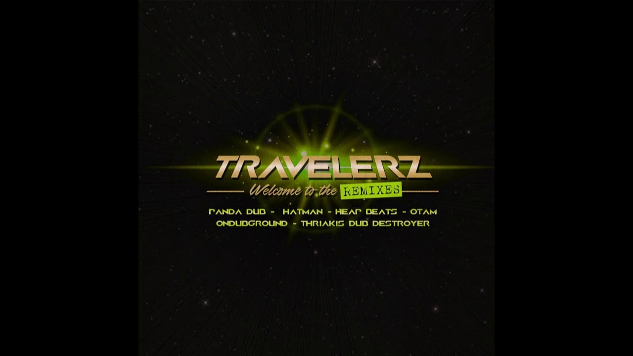 Photo of TravelerZ – The Remixes (Panda Dub remix)