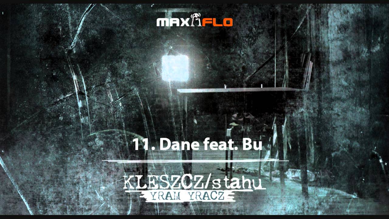 Photo of Kleszcz – 11 Dane feat. Stahu, Bu (Yram Yracz LP) prod. Stahu