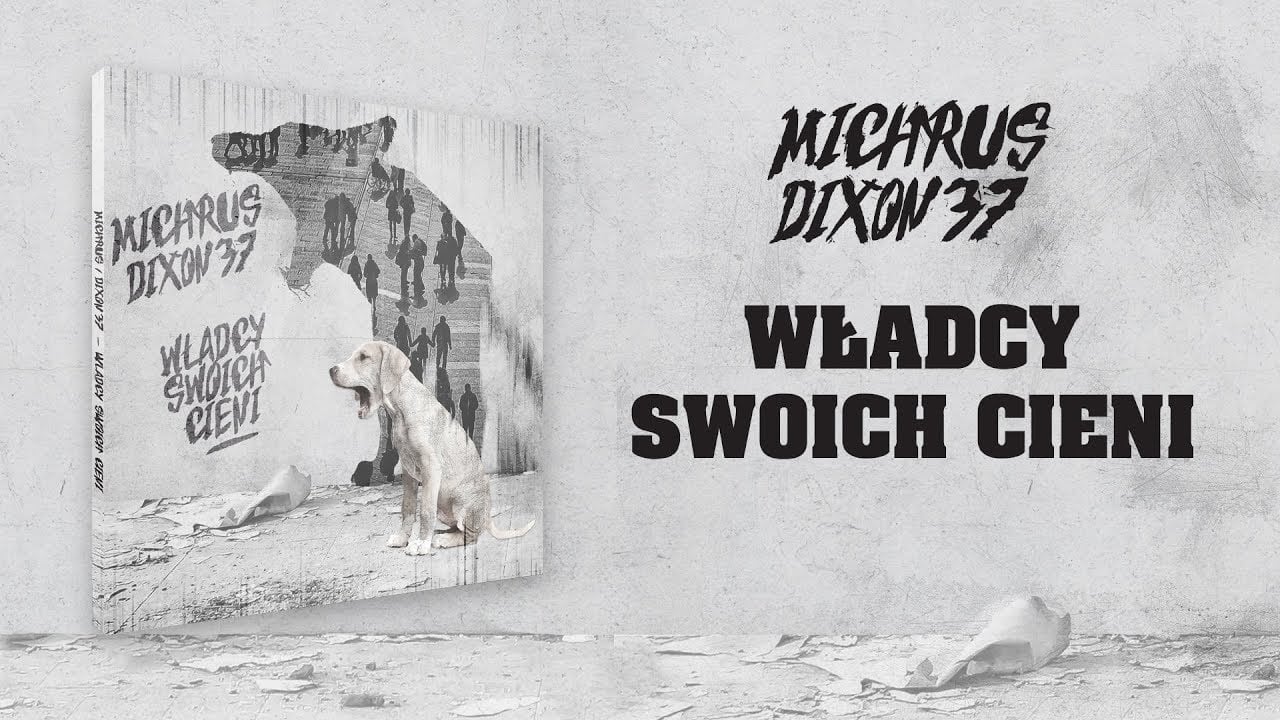 Photo of Michrus Dixon37 – Władcy swoich cieni