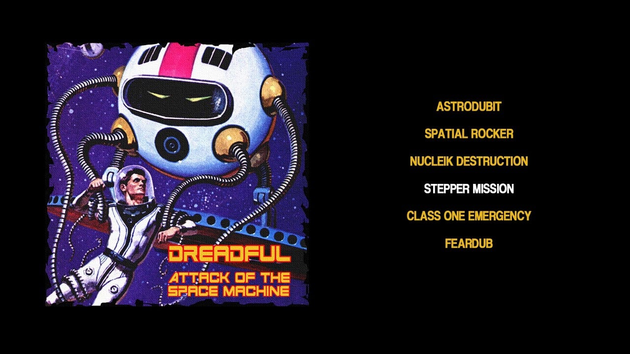 Photo of DreadFul – Attack Of The Space Machine