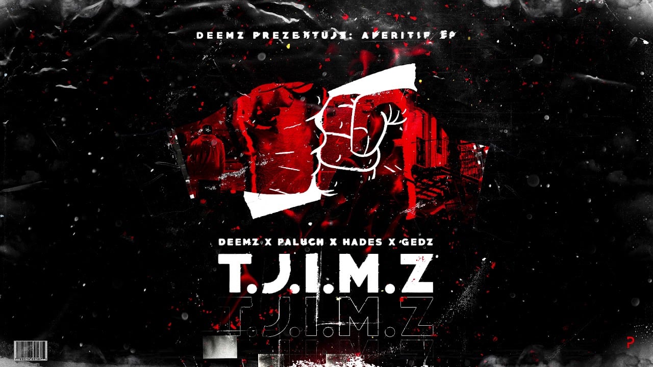 Photo of Deemz x Paluch x Hades x Gedz – TJIMZ | APERITIF EP