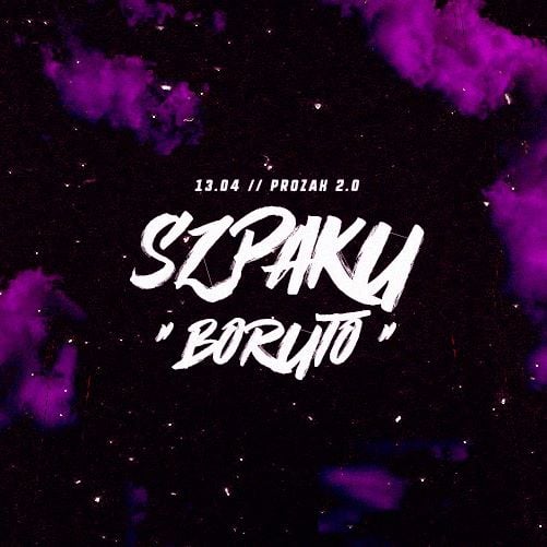 Photo of Szpaku „Boruto” x Prozak 2.0