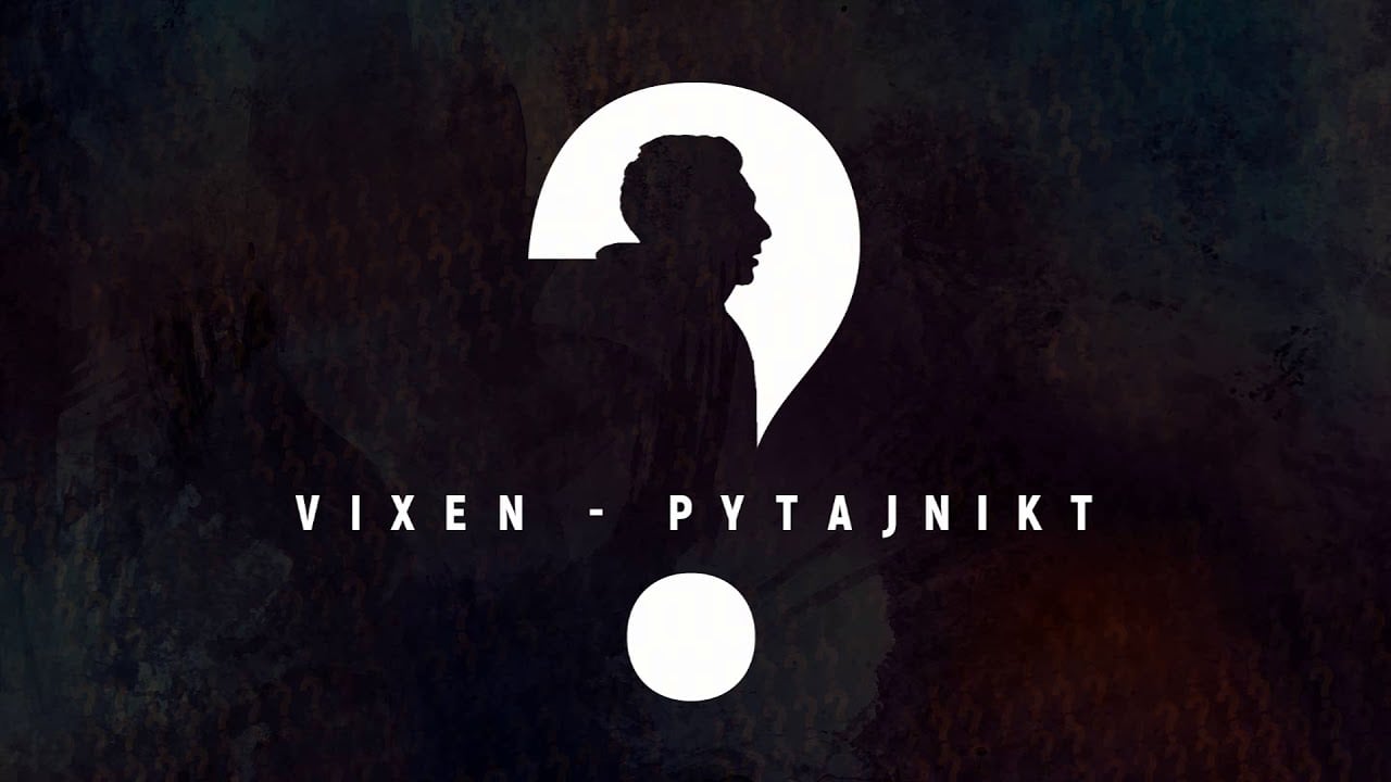 Photo of Vixen – Pytajnikt (official audio) prod. JRS | TO NIE VIXT4PE
