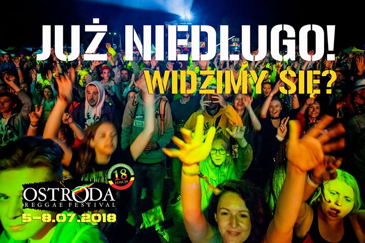 Photo of Ostróda Reggae Festival 2018 – z kim się…