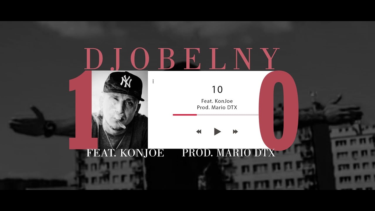 Photo of Djobelny – „10” feat. KonJoe (prod. Mario DTX)