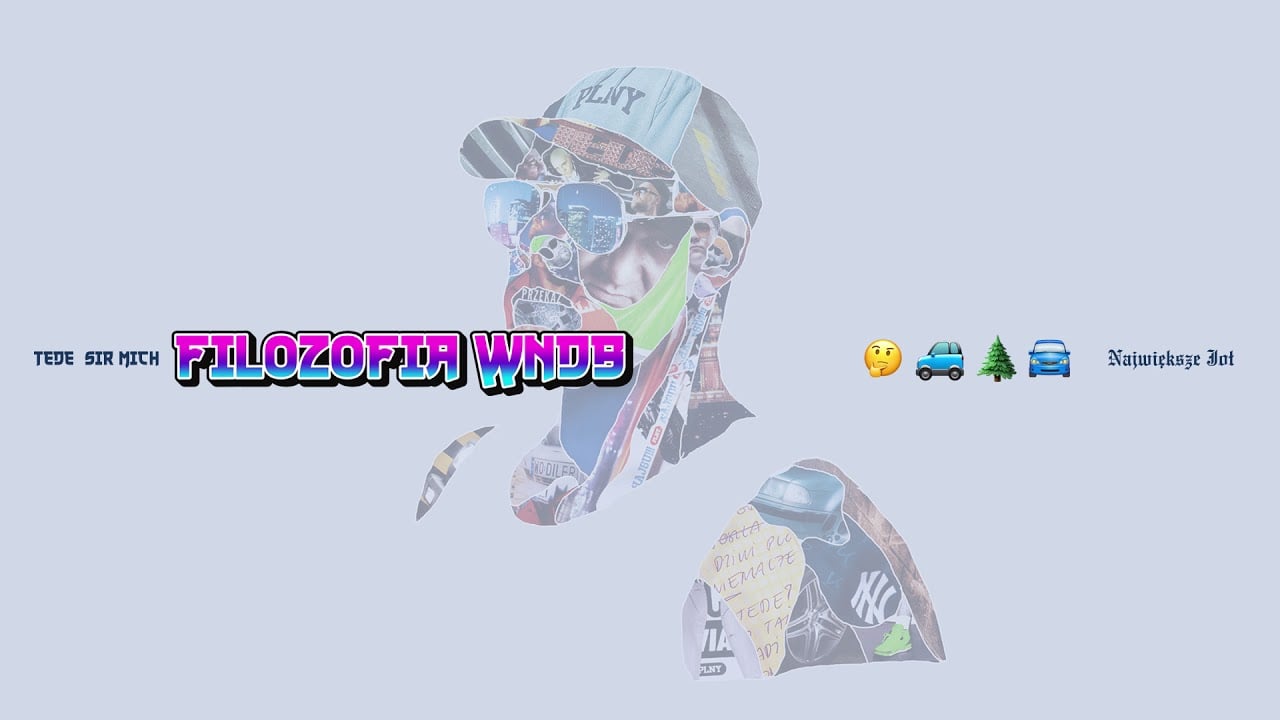 Photo of TEDE & SIR MICH – FILOZOFIA WNDB / NOJI?