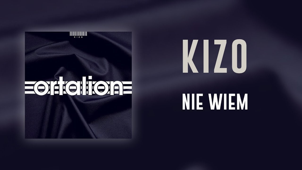 Photo of Kizo – Nie wiem