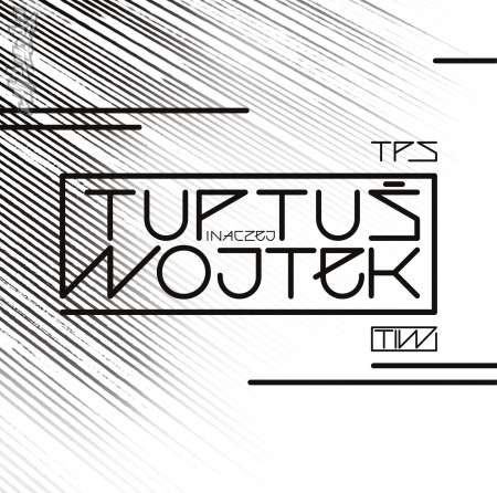 Photo of „Tuptuś inaczej Wojtek” – start pre-orderu!