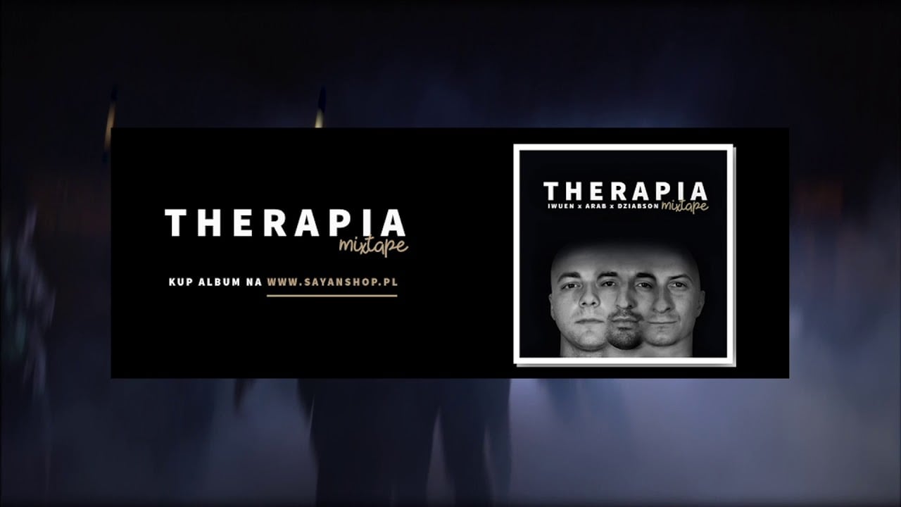 Photo of Arab x Dziabson x IwueN – Jadę Na Therapię [THERAPIA MIXTAPE]
