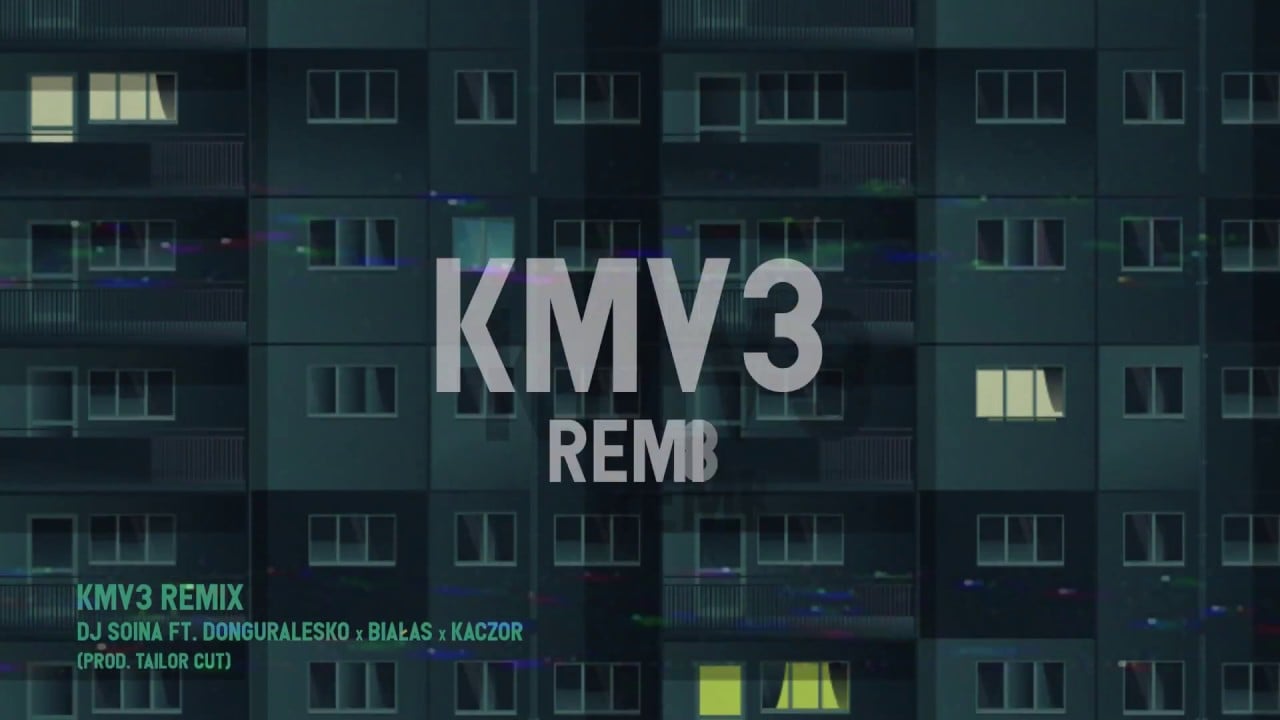 Photo of DJ Soina ft. donGURALesko, Białas, Kaczor – KMV3 prod. Tailor Cut