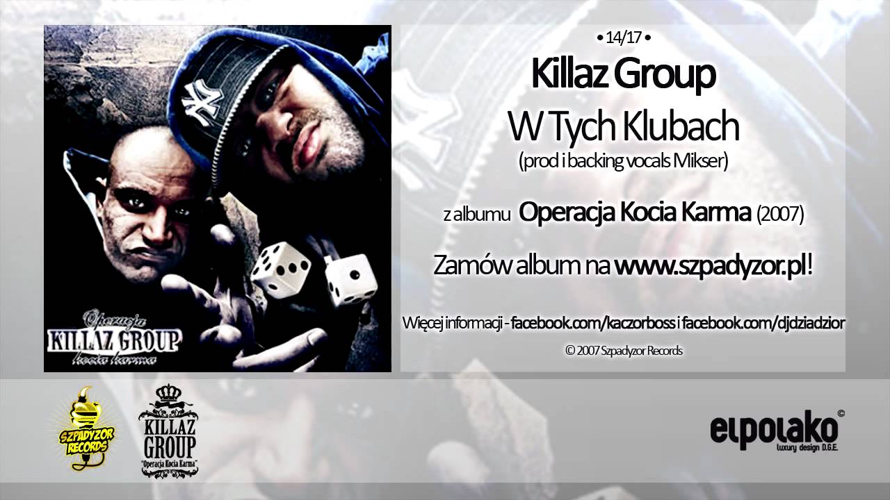 Photo of 14. Killaz Group – W Tych Klubach