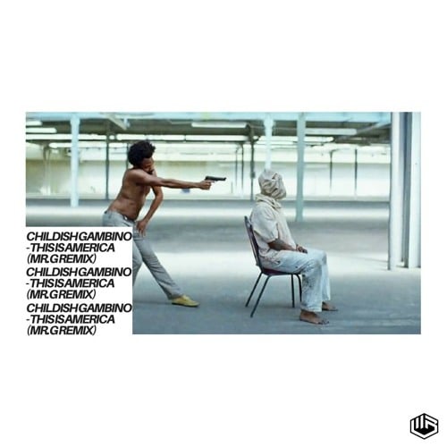 Photo of Childish Gambino – This Is America (MR.G REMIX)