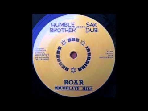 Photo of Humble Brother meets Sak Dub – Roar #dubplate mix# 7″