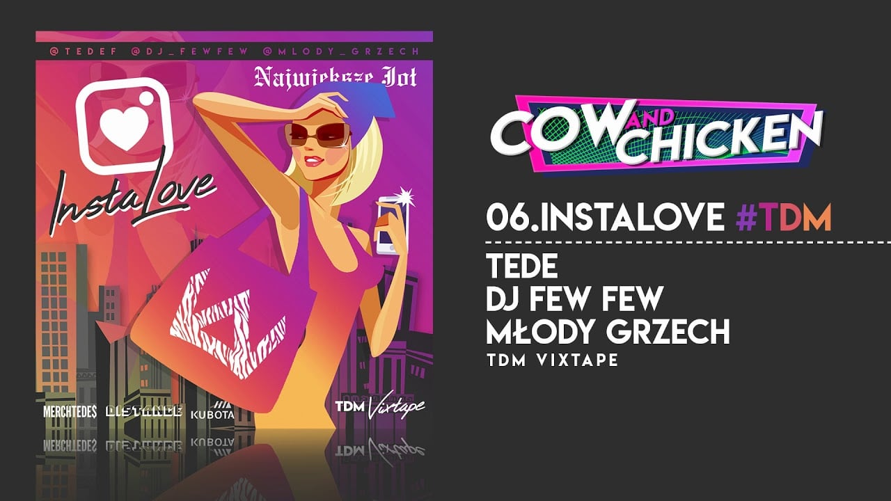 Photo of TEDE FEAT. COW & CHICKEN – INSTALOVE / TDM VIXTAPE