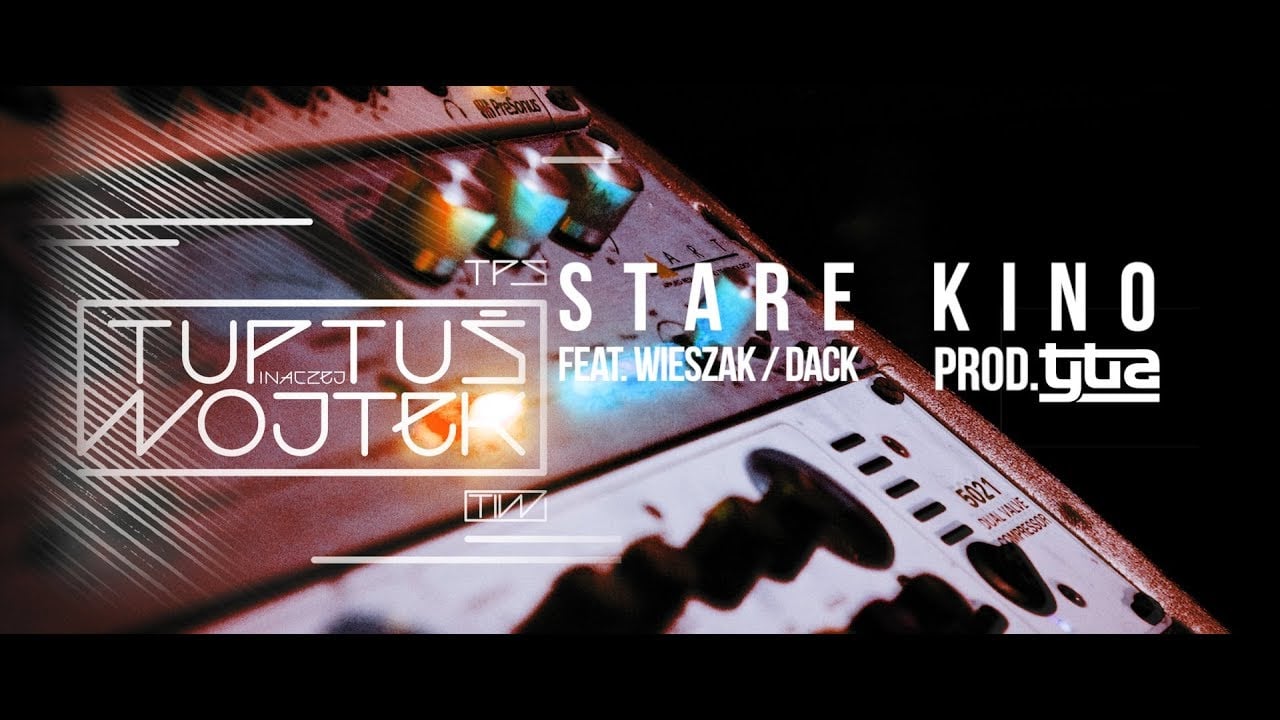 Photo of TPS feat. Wieszak ZDR / DACK – Stare Kino prod. Tytuz