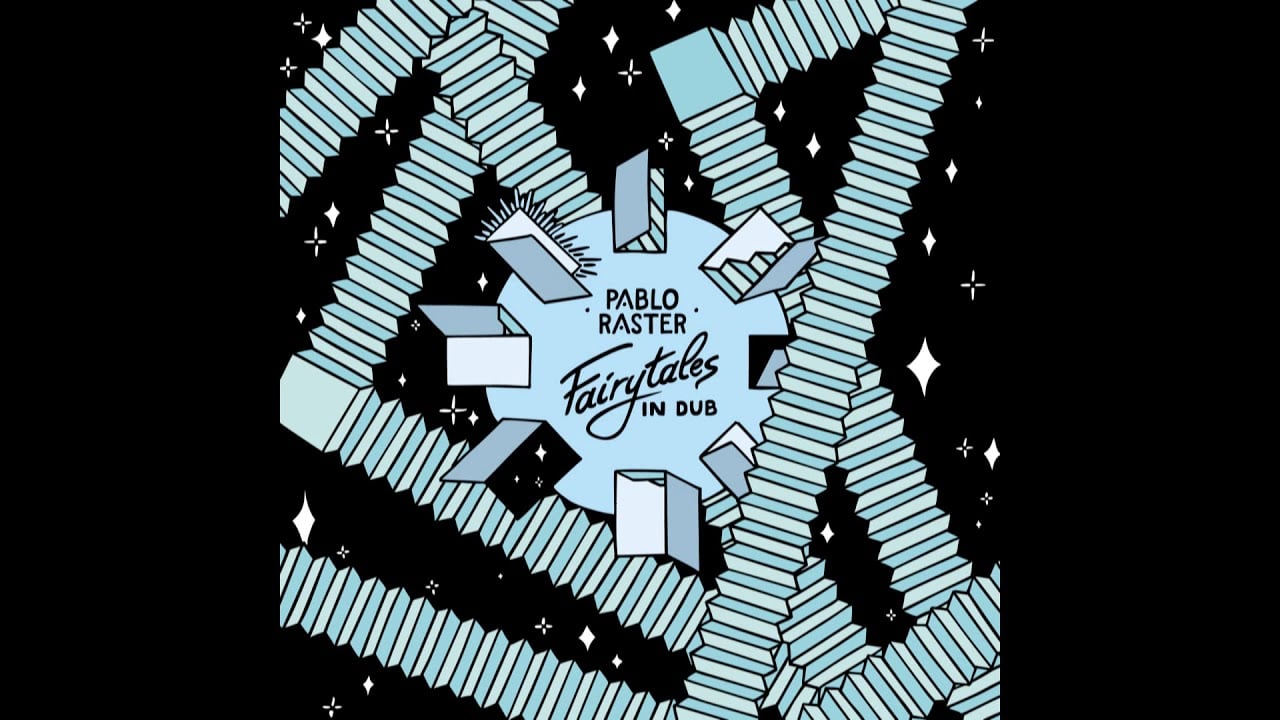 Photo of Pablo Raster – Fairytales In Dub [Full Album]