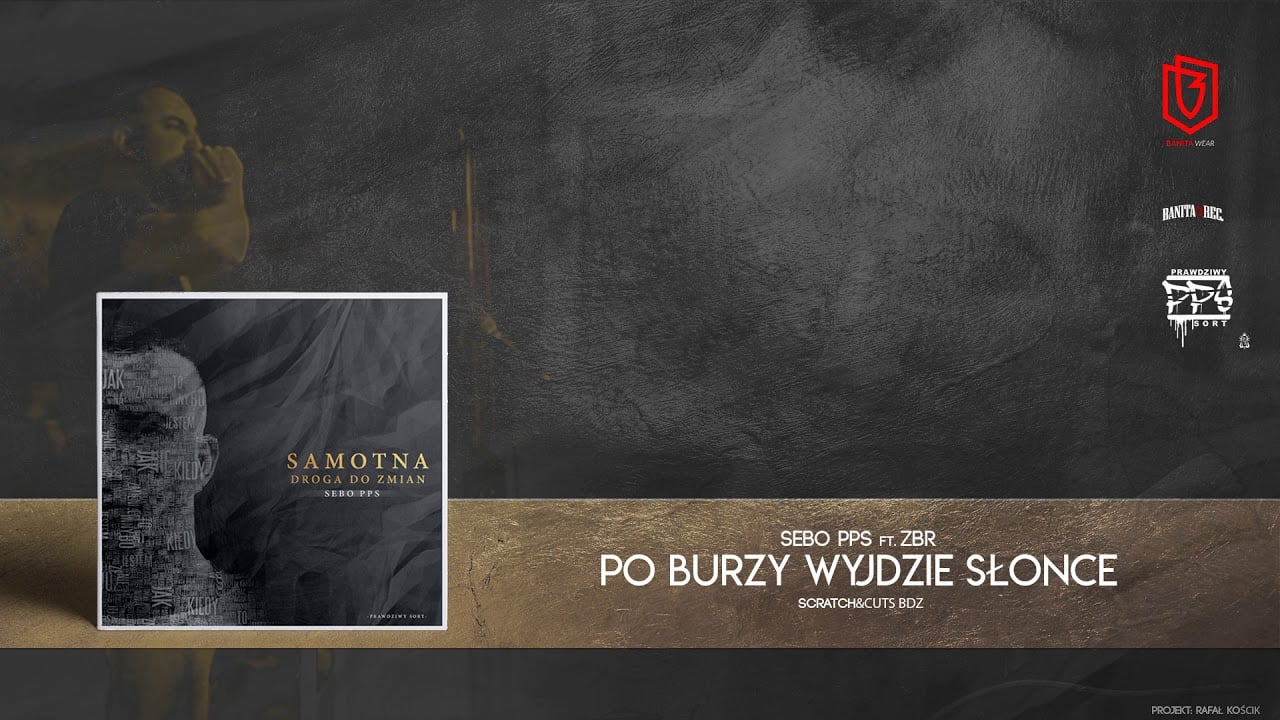 Photo of Sebo PPS feat. ZBR – Po burzy wyjdzie słońce (scratch&cuts BDZ)