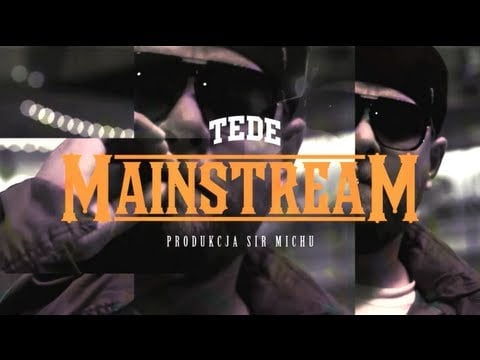 Photo of 03. TEDE – Mainstream (prod. Sir Mich) / ELLIMINATI 2013 / OFFICIAL STREET VIDEO