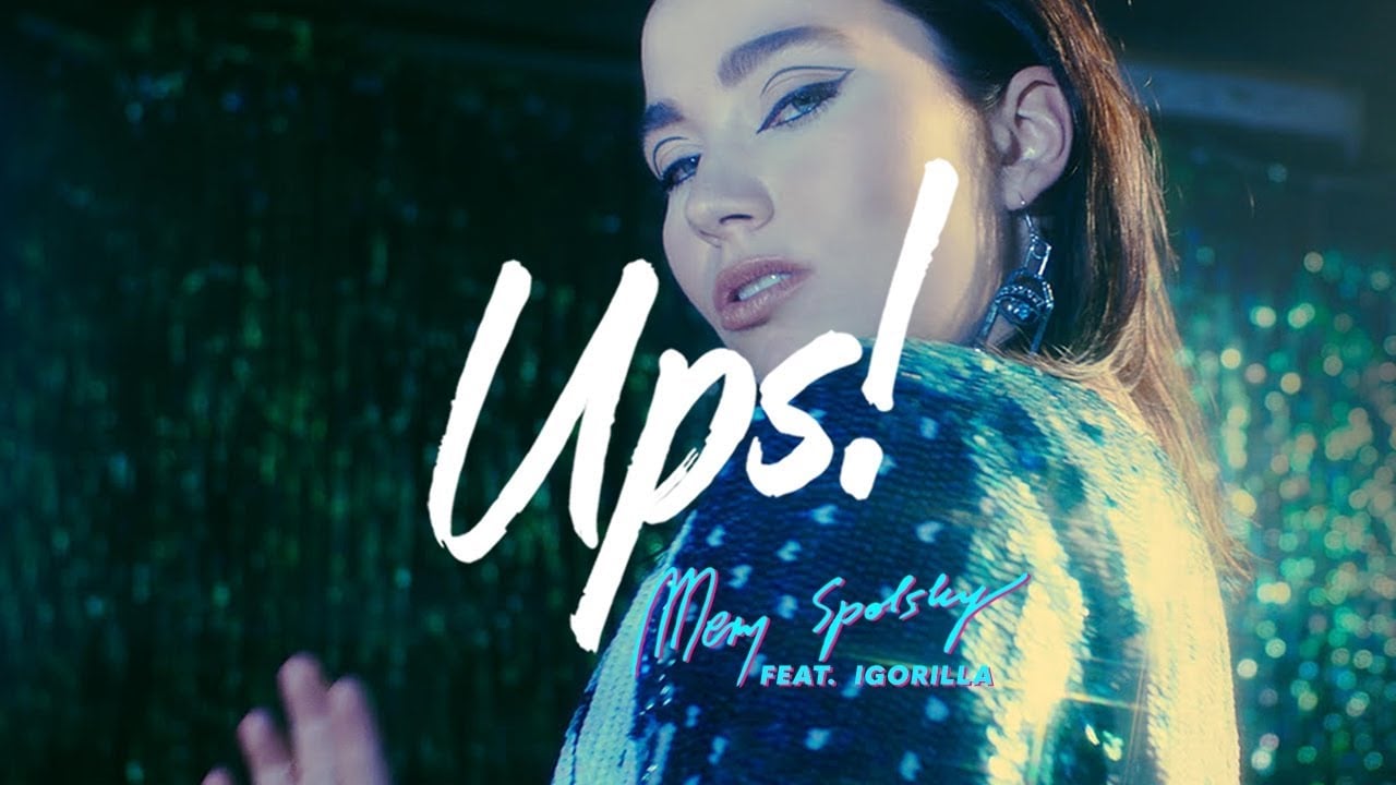 Photo of Mery Spolsky feat. Igorilla – Ups! (Official Video)