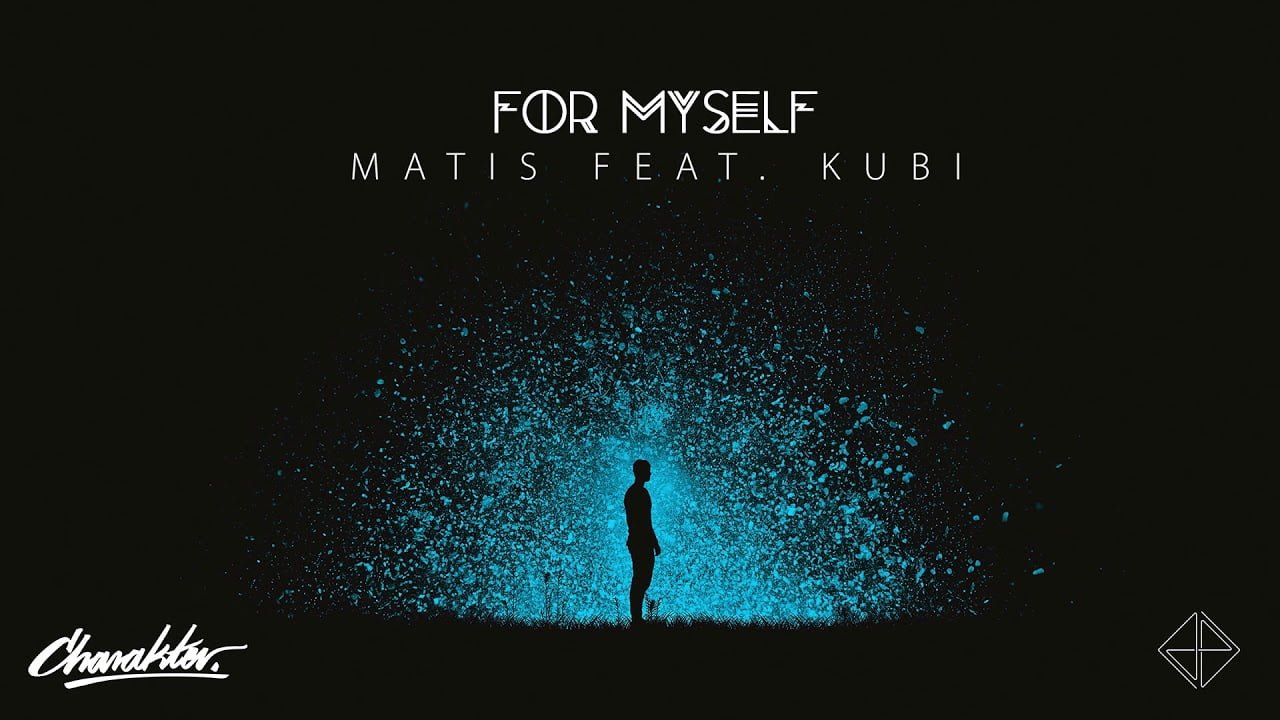 Photo of Matis feat. Kubi – For myself