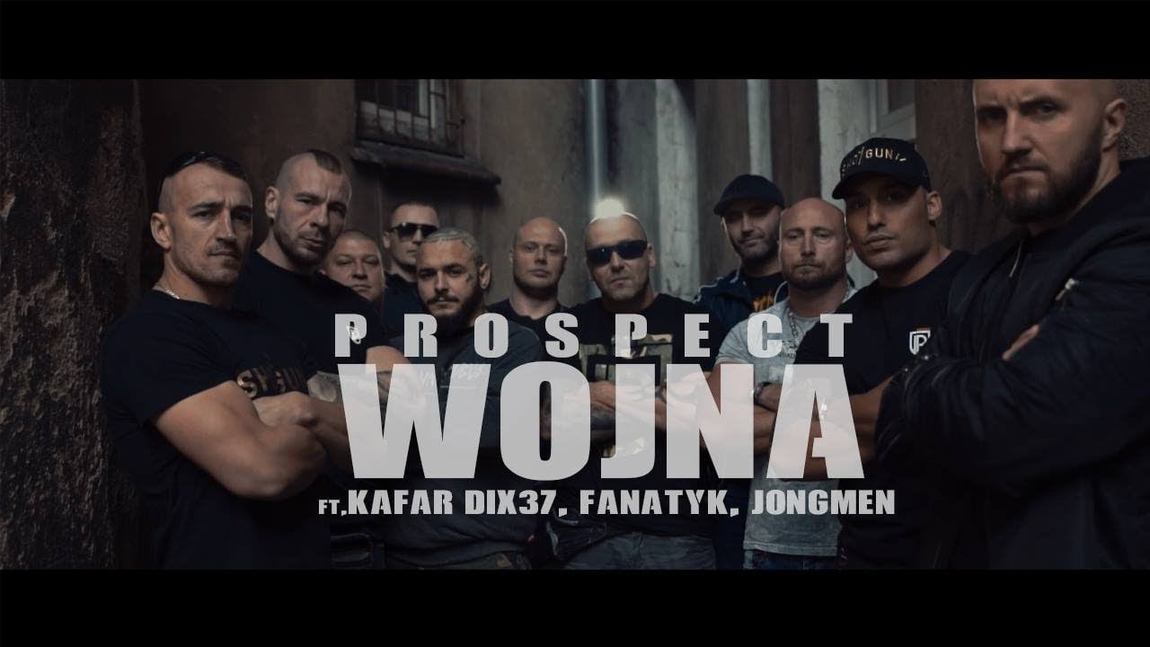 Photo of PROSPECT – WOJNA ft. KAFAR DIX37, FANATYK, JONGMEN