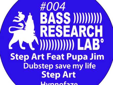 Photo of Step Art / Pupa Jim – Dubstep save my life