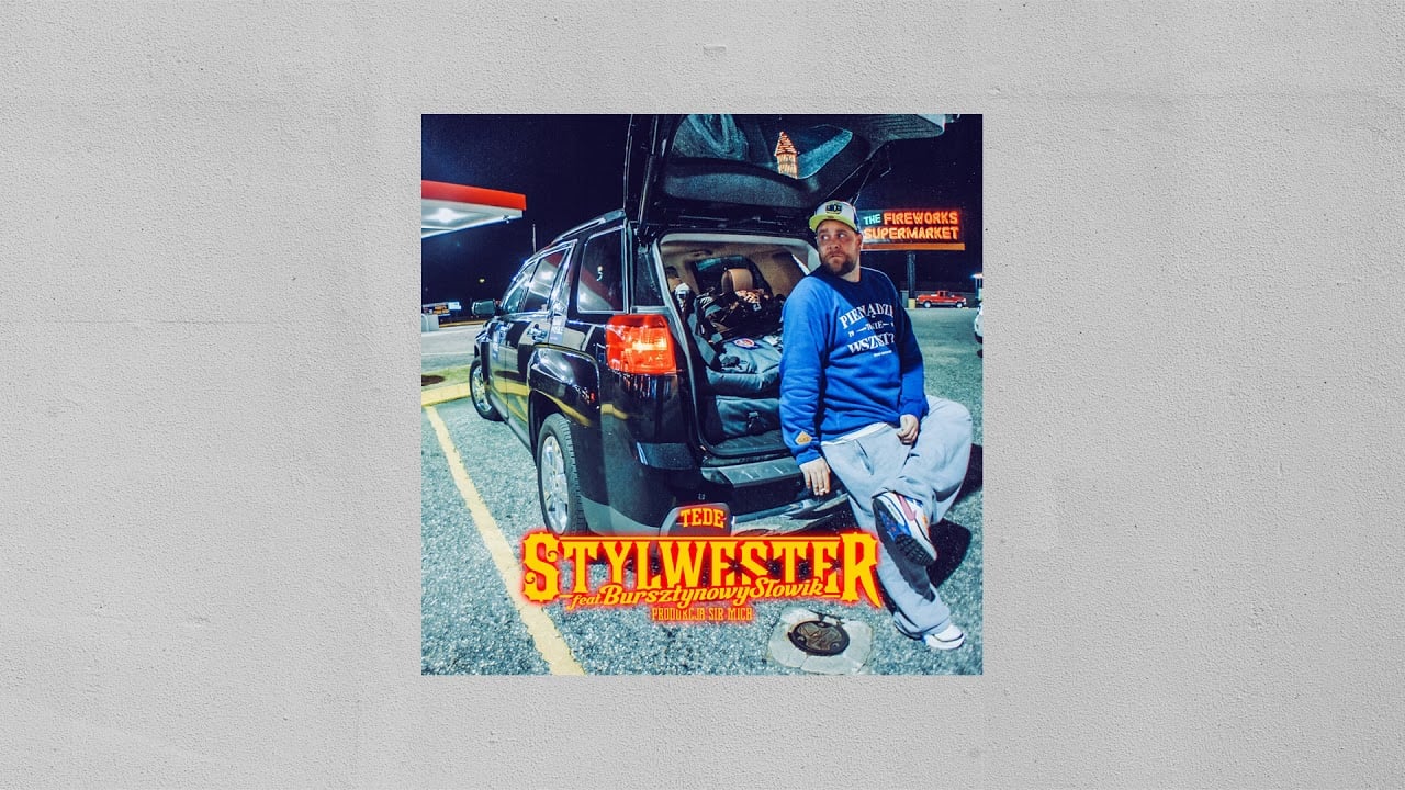 Photo of TEDE – STYLWESTER feat. Bursztynowy Słowik (prod. Sir Mich) / ELLIMITATI 2018