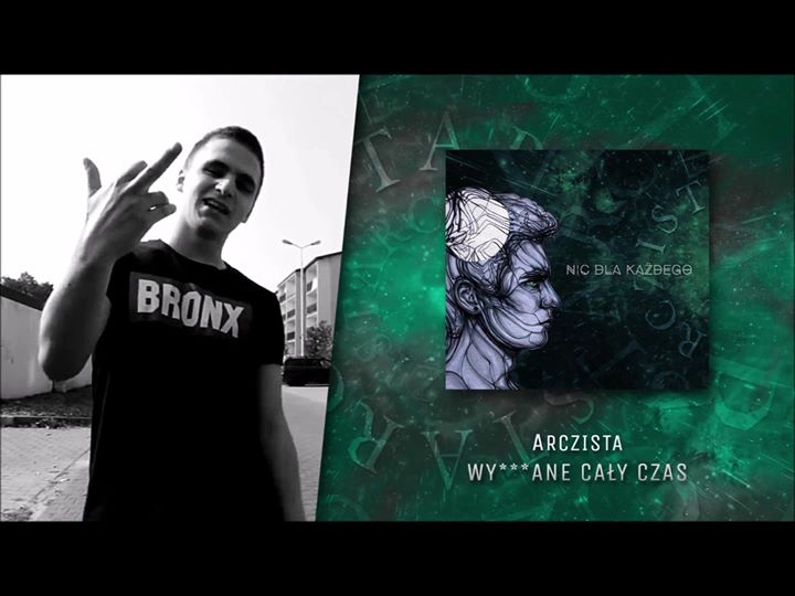Photo of Arczista – Wy***ane cały czas [całość na YT]