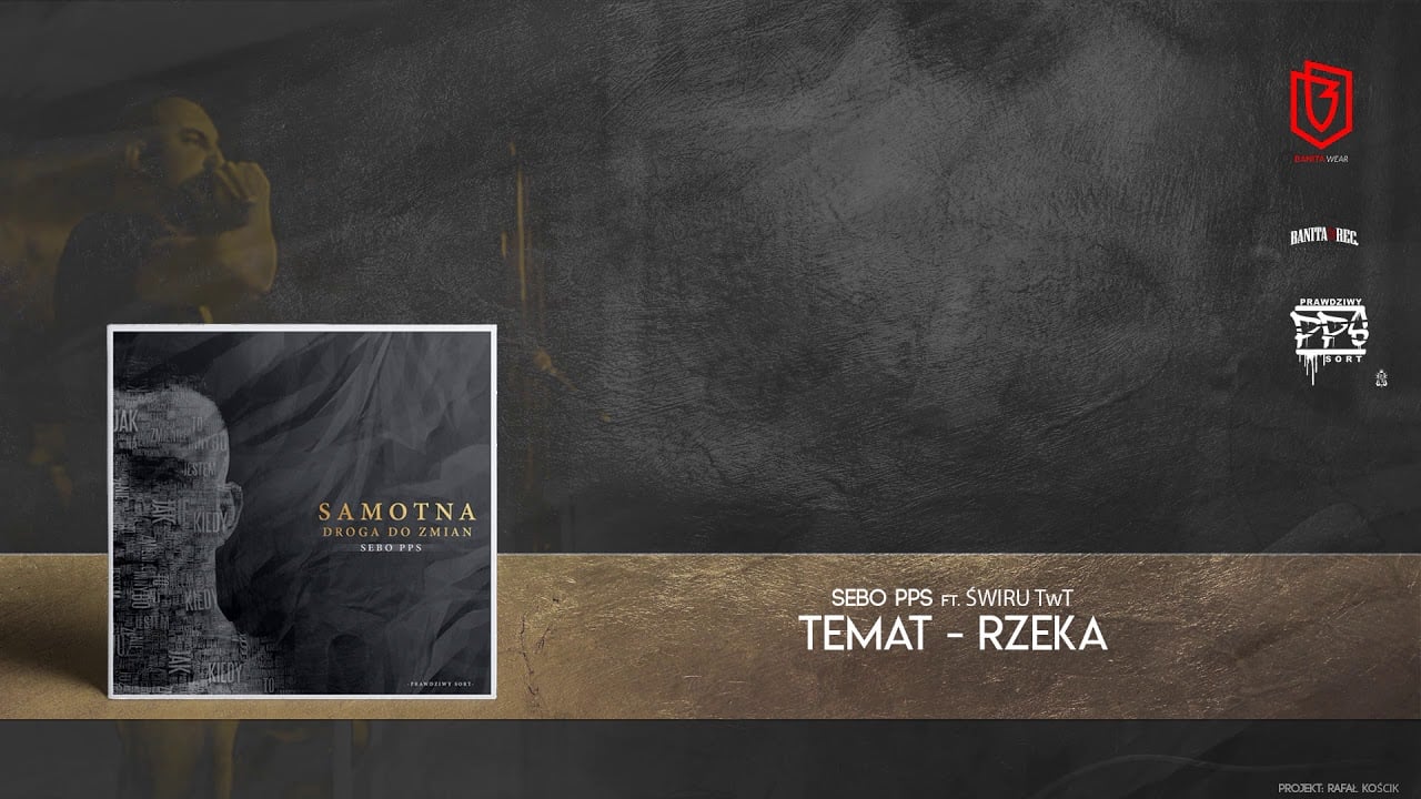 Photo of Sebo PPS – Temat Rzeka Ft. Świru TWT