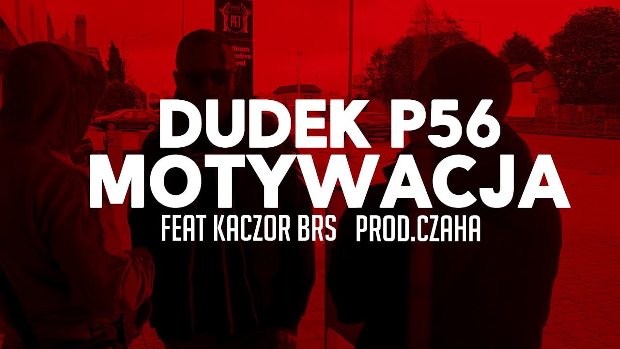 Photo of 17.DUDEK P56-MOTYWACJA FEAT KACZOR BRS PROD.CZAHA (MY TAPE D12)