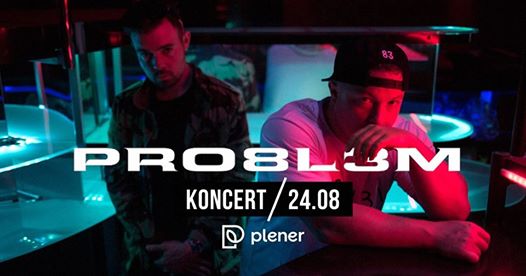 Photo of Pro8l3m x Plener + AFTER