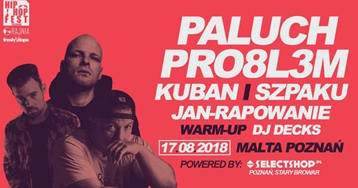 Photo of Paluch / Pro8l3m / Kuban / Szpaku | Hip Hop Festival Poznań 2018
