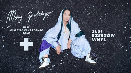Photo of Mery Spolsky: Ups! Miło Było Pana Poznać Tour + Klub Vinyl
