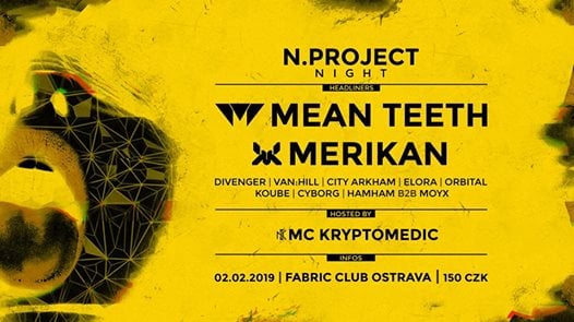 Photo of N.project Night w/ Mean Teeth + Merikan hosted by MC Kryptomedic