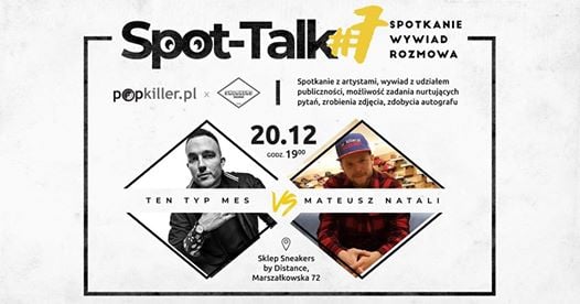 Photo of Ten Typ Mes x Spot-Talk #7 – Spotkanie, wywiad, rozmowa